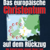 Das europäische Christentum auf dem Rückzug